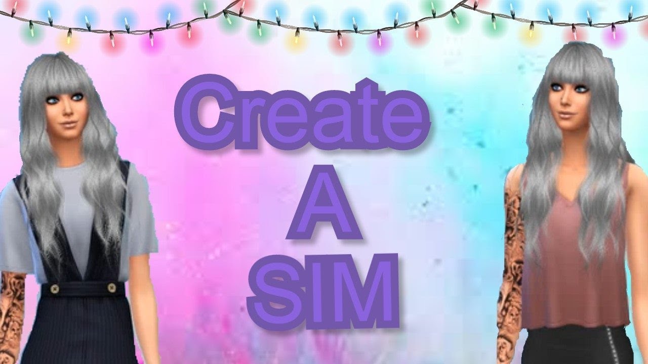 ☀️THE SIMS 4 I Create A Sim ☀️ - YouTube