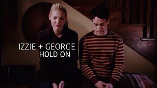 Izzie And George Hold On