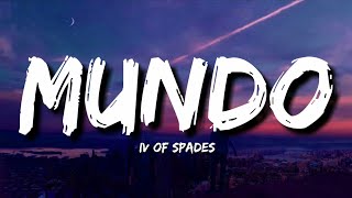 Video thumbnail of "IV of Spades - Mundo [Lyrics]"