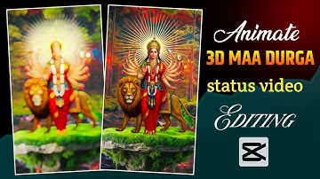 Trending Animate 3D Maa Durga Status Video Editing | Navratri Special status video editing 2025