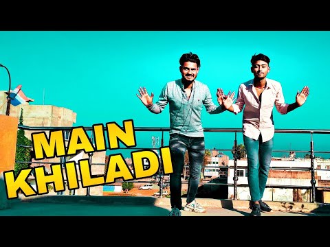 Main Khiladi Dance Video (Selfie) | Rajnish Raj Dancer Choreography | Akshay Kumar| Emraan Hashmi