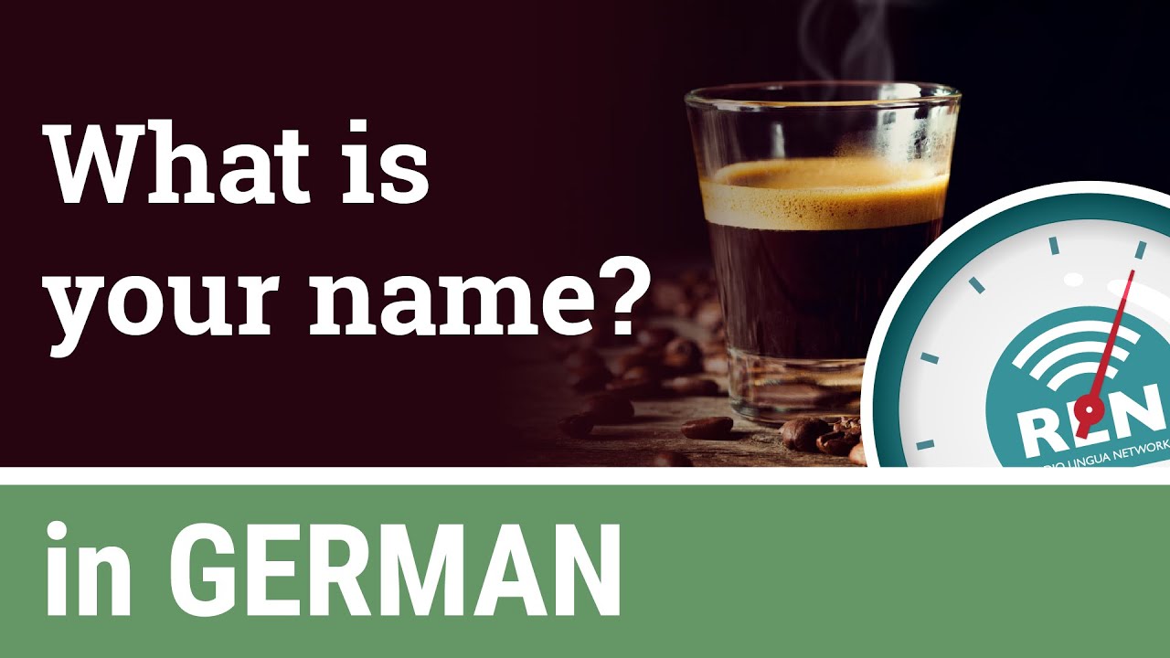 How To Say my Name Is And Ask what Is Your Name In German One