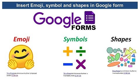 Insert Emoji, symbol and shapes in Google form