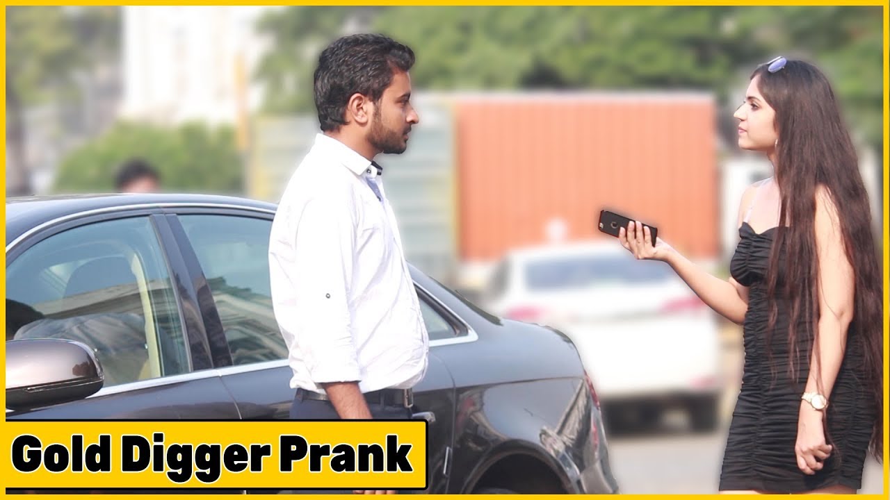 Gold Digger Prank In India | The Prank Express | Khyati Sharma - YouTube