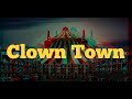 Clown town  no ones project new single 2019