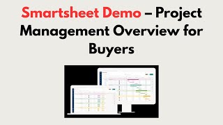 Smartsheet Demo (2026) – Project Management Overview for Buyers