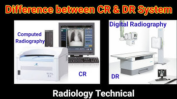 Difference between Computed Radiography( CR ) & Digital Radiography ( DR ) # || By BL Kumawat || ##