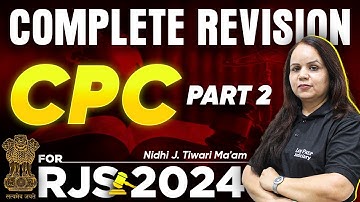 RJS 2024 : Complete CPC Revision for Rajasthan Judiciary | Part-2 | Code of Civil Procedure