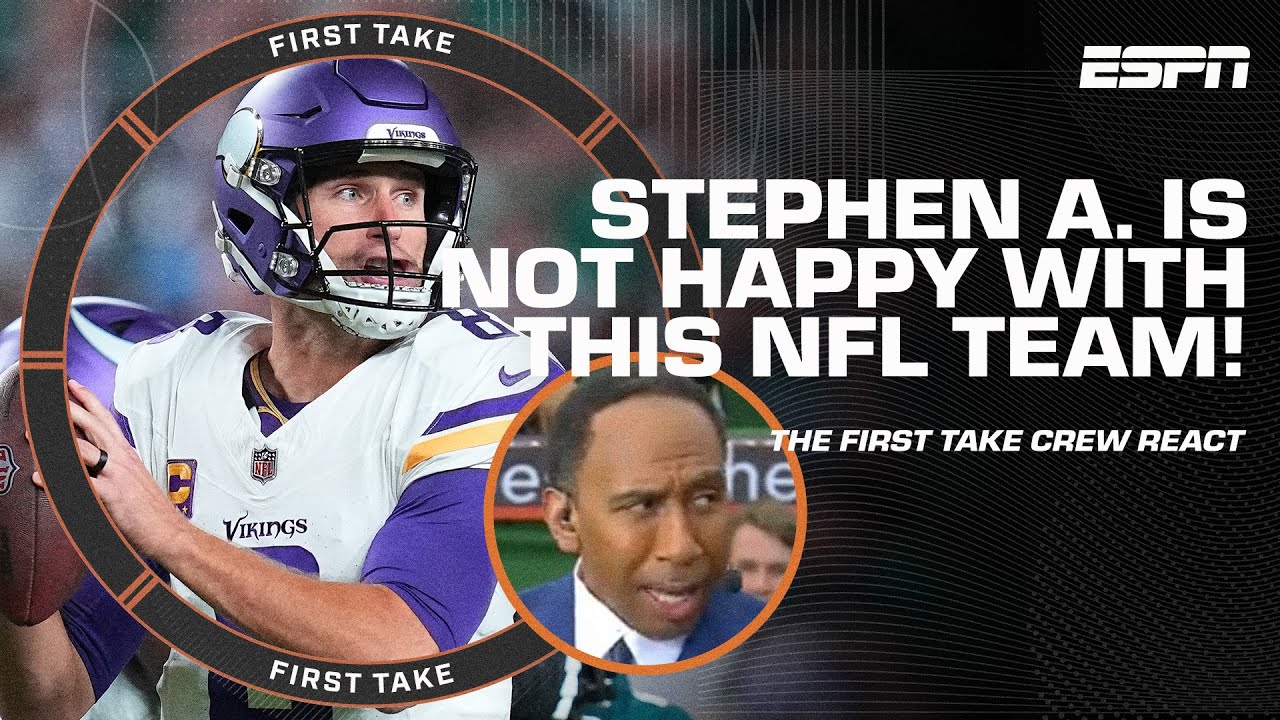 Stephen A. is NOT PLEASED with what he's been seeing when it comes to this  NFL team 