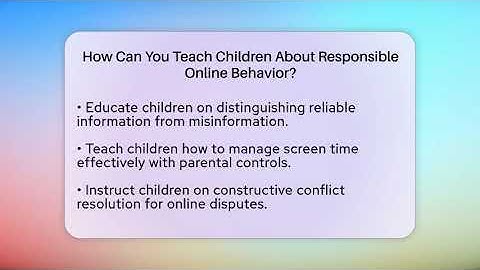 How Can You Teach Children About Responsible Online Behavior? - Everyday-Networking