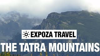 The Tatra Mountains By Train Vacation Travel Video Guide