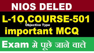 10.NIOS DELED Course-501, Important MCQ, Objective Type Question and Answer