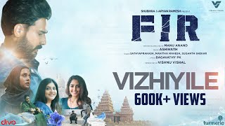 VIZHIYILE Lyrical Music Video - FIR | Ashwath | Vishnu Vishal | Manu Anand | Gautham Vasudev Menon