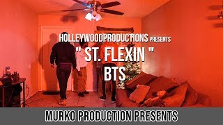 Murko Production (Behind the scene) of "St. Flexin" Shot by. Holleywood Production