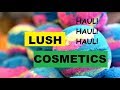 LUSH HAUL!! Perfume, soap, bath and body products