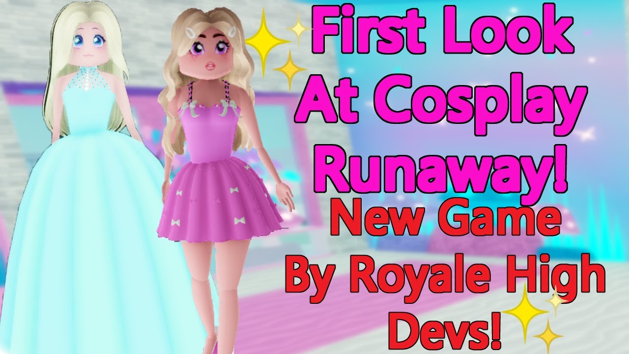 *NEW* First Look At Cosplay Runaway New Game Made By Royale High Devs ...