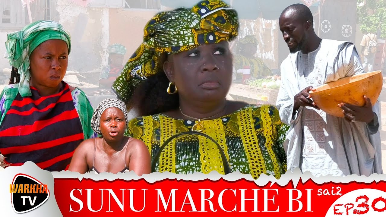 Serie Sunu Marche Bi: Ep 30 Saison 2