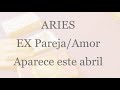 ARIES EX Pareja. Te busca este mes😍💥💞 Abril