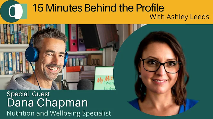 Dana Chapman  - LinkedIn Live show '15 Minutes Beh...