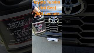 Toyota Tundra (3rd Gen) – Add Coolant Toyota Tundra (3rd Gen) – Add Coolant