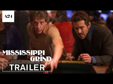 Mississippi Grind | Official Trailer HD | A24