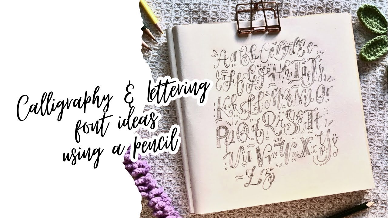 Calligraphy & Lettering Font Ideas ✏️ using a PENCIL