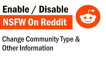 How To Enable or Disable 18+ NSFW On Reddit | How To Change Reddit Community Name and Type