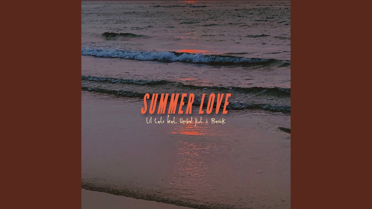 Lil Cats - Summer Love (feat. Verbal Jint, Basick)