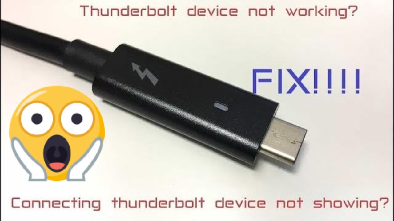 How fix thunderbolt device not working or connecting? YouTube