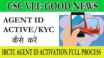 csc irctc agent id activation | irctc agent id active kaise kare | irctc agent id kyc kaise kare