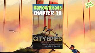 City Spies Golden Gate (Book 2) | Chapter 19 | 5th - 8th Grade Read Aloud