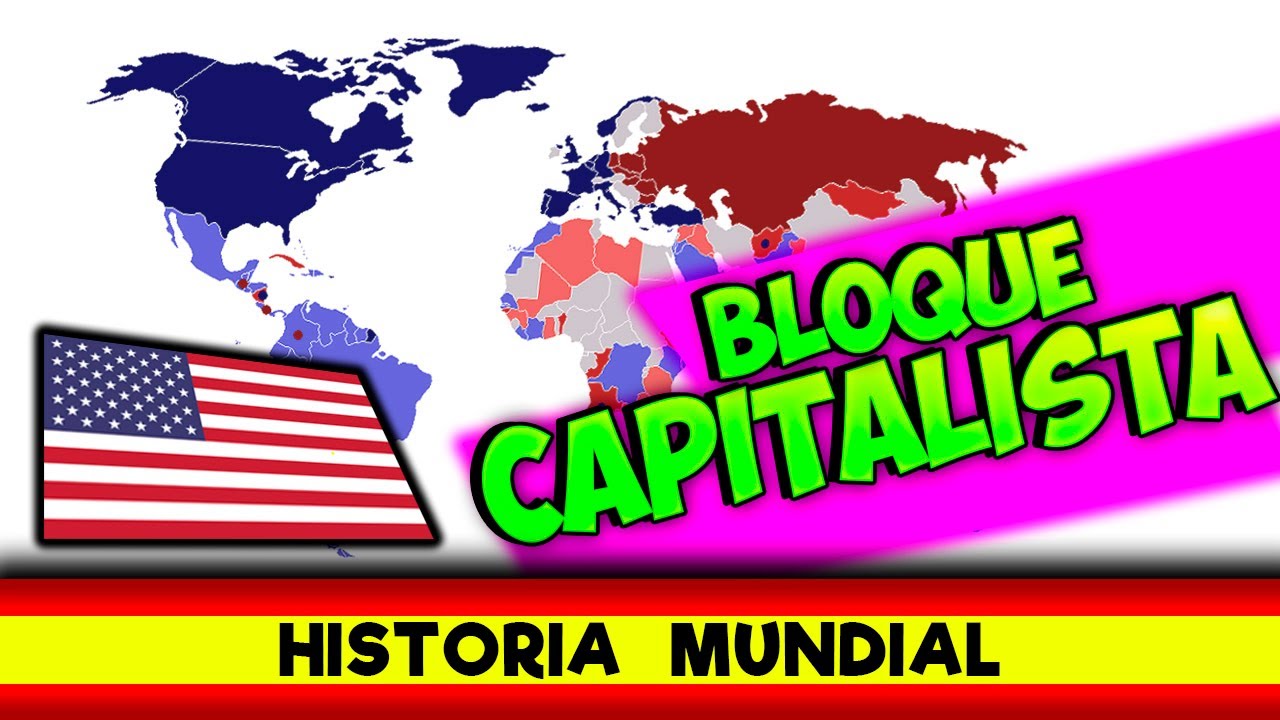 🌍 El BLOQUE CAPITALISTA 🧊 Resumen Historia rápido - YouTube