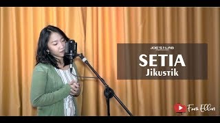 Setia  Jikustik  Cover Fani Ellen lirik