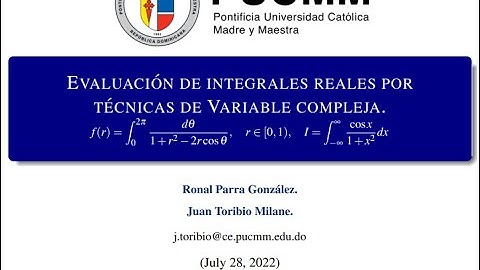 EVALUACIÓN DE INTEGRALES REALES POR TÉCNICAS DE VARIABLE COMPLEJA  | Variables Complejas.