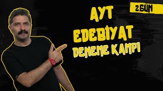 AYT Edebiyat Deneme Kampı / 2.Gün / Rüştü Hoca