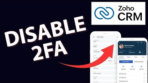 How to Disable Two Factor Authentication in Zoho CRM 2025?