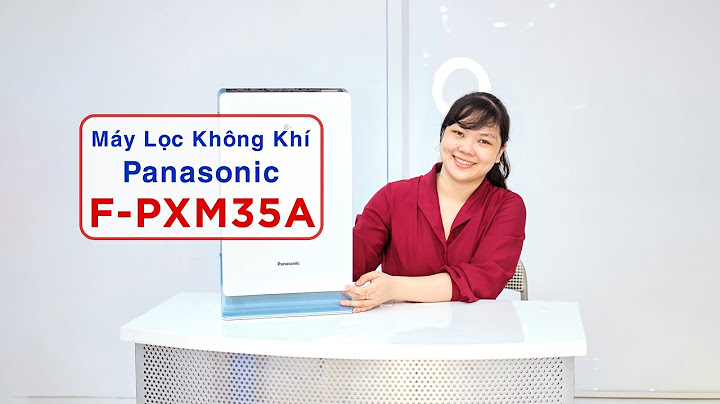 Đánh giá máy lọc không khí panasonic f pxm35a năm 2024