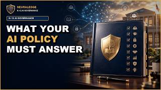 What a School AI Policy Needs to Answer | K–12 AI Governance