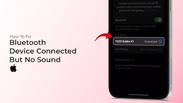 How To Fix Bluetooth Device Connected But No Sound on iPhone?
