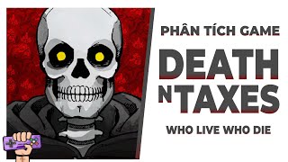 Phân Tích Game: DEATH AND TAXES - Thần Chết Chuyển Sinh