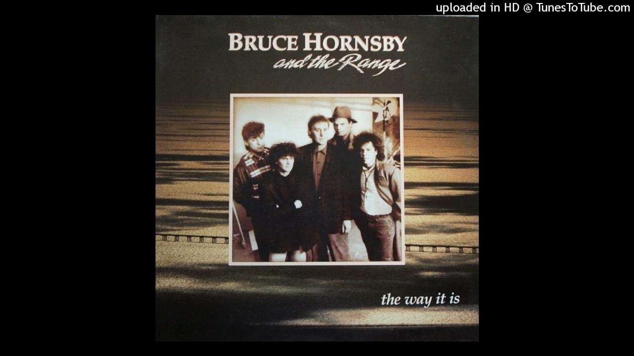 Bruce Hornsby and The Range - The Way It Is (Brothers In Rhythm Mix