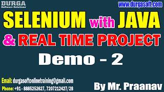 SELENIUM with JAVA tutorials || Demo - 2 || by Mr. Praanav On 08-04-2026 @7:30PM (IST)
