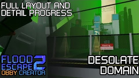 Obby Creator | Desolate Domain(Full Layout and Detail Progress)[Ft. DarkZcape and More]