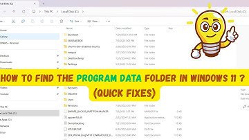 How to Find the ProgramData Folder in Windows 11 ? (Quick Fixes)