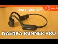 The Best Bone Conduction Headphones? - Naenka Runner Pro Review