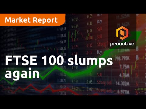 FTSE 100 slumps again - Market Report
