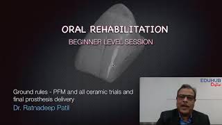 Ground rules pfm all ceramic trials final prosthesis delivery