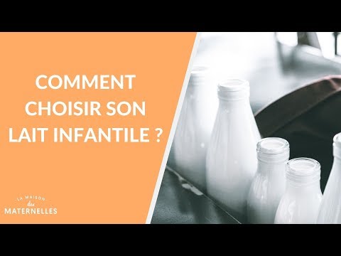 Vidéo: Comment Choisir Le Lait Maternisé