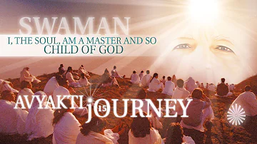 Avyakti Journey - Swaman #15