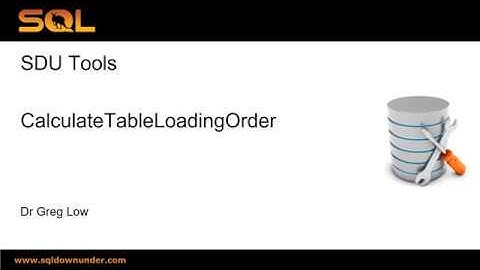 SDU Tools 86 Calculate SQL Server Table Loading Order